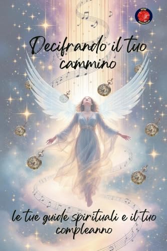 Decifrando il tuo cammino, le tue guide spirituali e il tuo compleanno von Ediciones Rubí