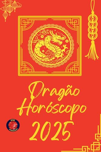 Dragão Horóscopo 2025 Dragão Horóscopo 2025 von Ediciones Rubí