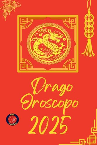 Drago Oroscopo 2025 von Ediciones Rubí