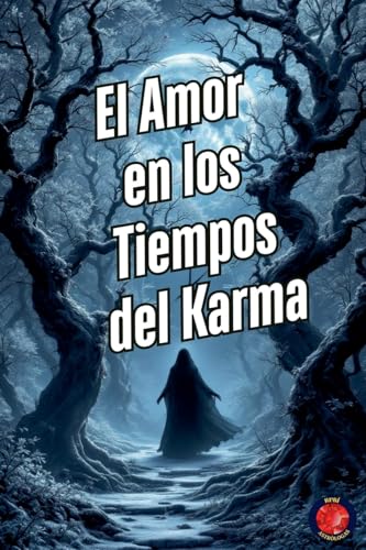El Amor en los Tiempos del Karma von Ediciones Rubí