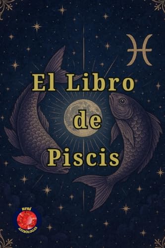 El Libro de Piscis von Ediciones Rubi