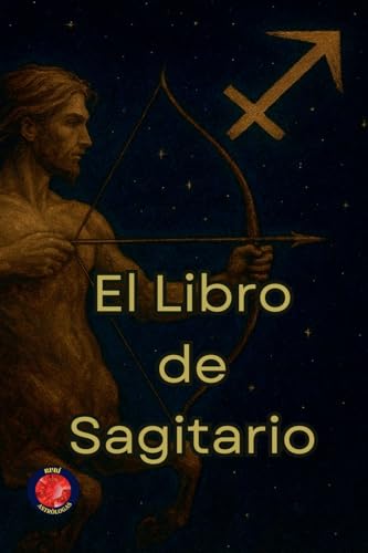 El Libro de Sagitario von Ediciones Rubi