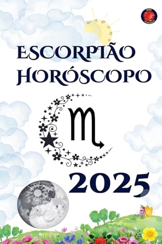 Escorpião Horóscopo 2025 von Ediciones Rubí