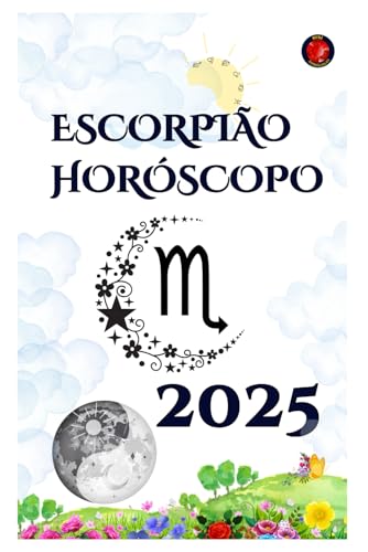 Escorpião Horóscopo 2025 Escorpião Horóscopo 2025 von Independently published