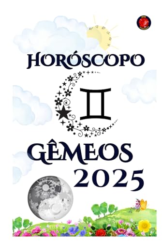 Gêmeos Horóscopo 2025 Gêmeos Horóscopo 2025 von Independently published
