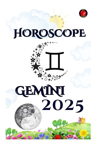 Gemini Horoscope 2025 Gemini Horoscope 2025 von Independently published