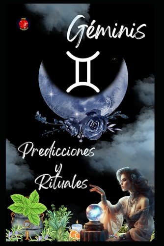 Géminis Predicciones y Rituales 2025 Géminis Predicciones y Rituales 2025 von Independently published