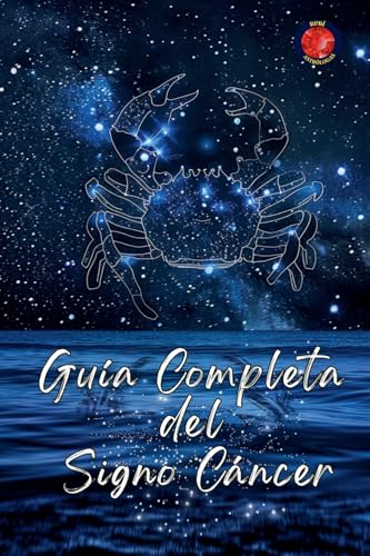 Guía Completa del Signo Cáncer von Ediciones Rubi
