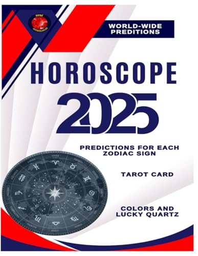 HOROSCOPE 2025 HOROSCOPE 2025