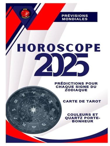 HOROSCOPE 2025 HOROSCOPE 2025