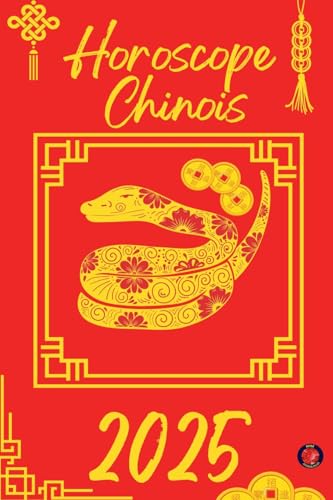 Horoscope Chinois 2025 von Ediciones Rubí