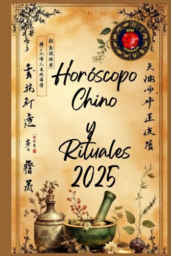 Horóscopo Chino y Rituales 2025 Horóscopo Chino y Rituales 2025 von Independently published