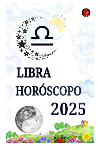 Horóscopo Libra 2025 Horóscopo Libra 2025 von Independently published