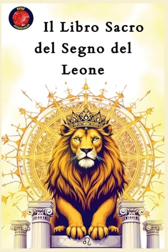 Il Libro Sacro del Segno del Leone von Ediciones Rubi