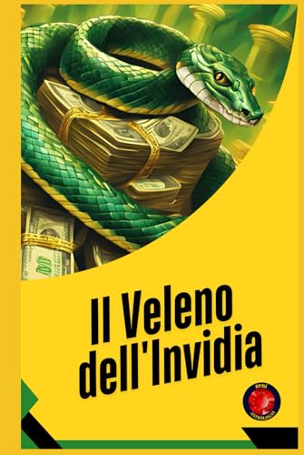 Il Veleno dell'Invidia Il Veleno dell'Invidia von Independently published