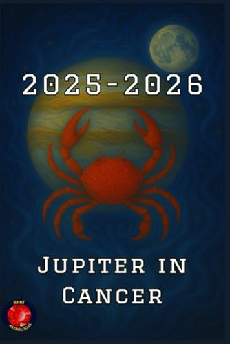 Jupiter in Cancer 2025-2026 Jupiter in Cancer 2025-2026 von Independently published