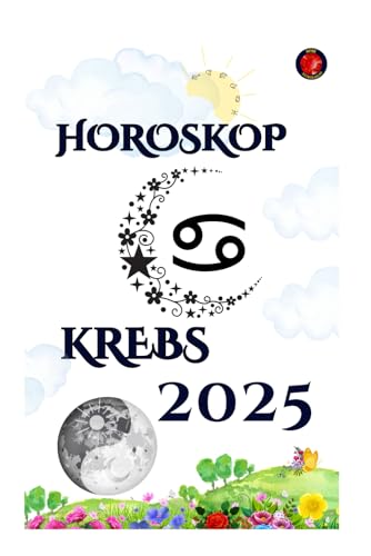 Krebs Horoskop 2025 Krebs Horoskop 2025 von Independently published