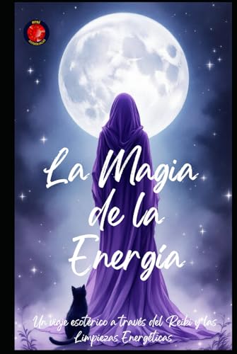La Magia de la Energía La Magia de la Energía von Independently published