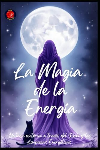 La Magia de la Energía La Magia de la Energía von Independently published