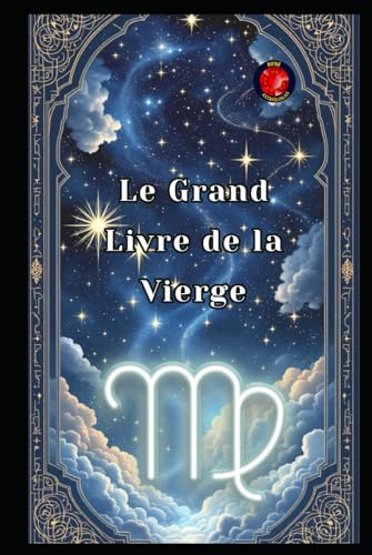 Le Grand Livre de la Vierge Le Grand Livre de la Vierge von Independently published