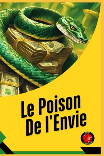 Le Poison De l'Envie Le Poison De l'Envie von Independently published
