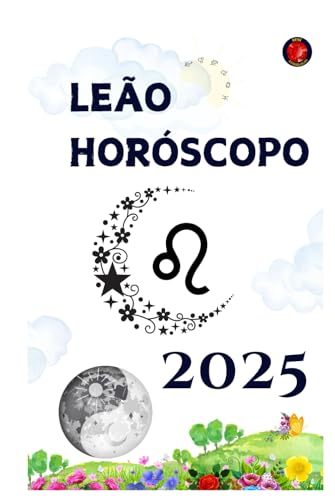 Leão Horóscopo 2025 Leão Horóscopo 2025 von Independently published