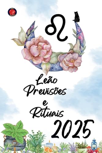 Leão Previsões e Rituais 2025 Leão Previsões e Rituais 2025 von Ediciones Rubí