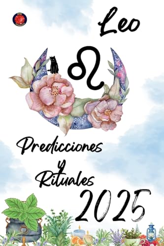 Leo Predicciones y Rituales 2025 von Ediciones Rubí