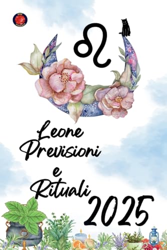 Leone Previsioni e Rituali 2025 von Ediciones Rubí