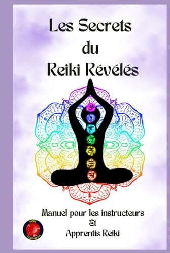 Les Secrets du Reiki Révélés Les Secrets du Reiki Révélés von Independently published