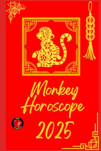 Monkey Horoscope 2025 Monkey Horoscope 2025 von Independently published