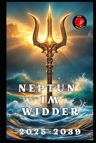 Neptun im Widder Neptun im Widder von Independently published