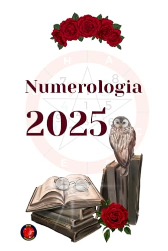Numerologia 2025 Numerologia 2025 von Independently published