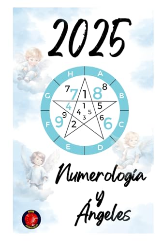 Numerología y Ángeles 2025 Numerología y Ángeles 2025 von Independently published