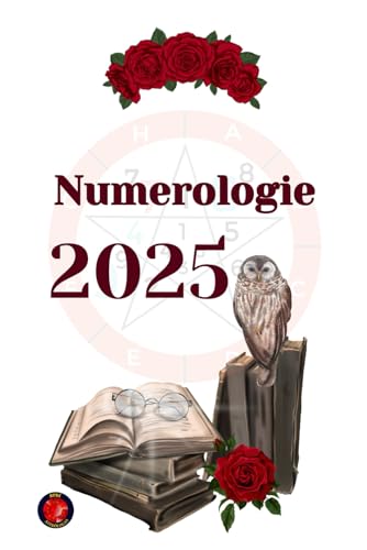 Numerologie 2025 Numerologie 2025 von Independently published