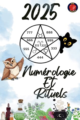 Numérologie Et Rituels 2025 Numérologie Et Rituels 2025 von Ediciones Rubí