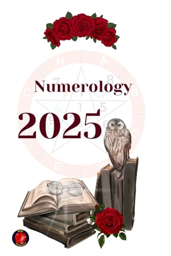 Numerology 2025 Numerology 2025 von Independently published