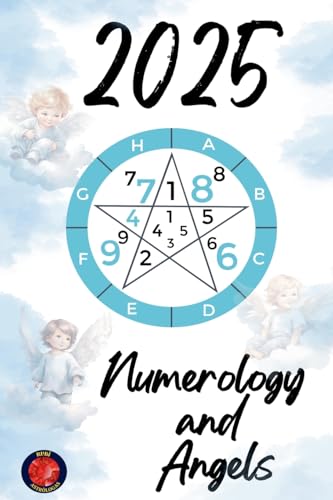 Numerology and Angels 2025 Numerology and Angels 2025 von Ediciones Rubí