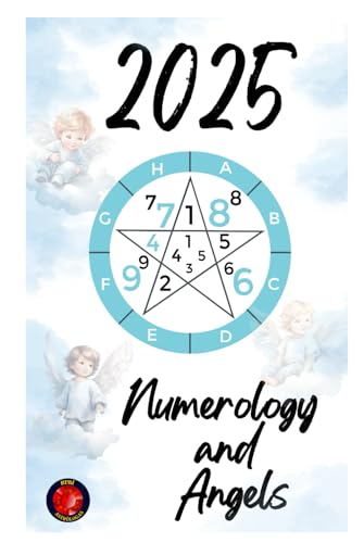 Numerology and Angels 2025 Numerology and Angels 2025 von Independently published