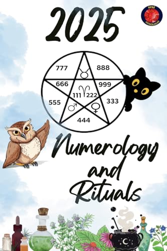Numerology and Rituals 2025 Numerology and Rituals 2025 von Ediciones Rubí