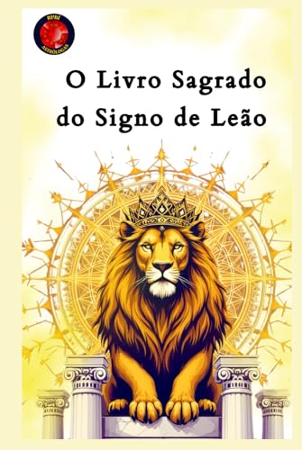 O Livro Sagrado do Signo de Leão O Livro Sagrado do Signo de Leão von Independently published