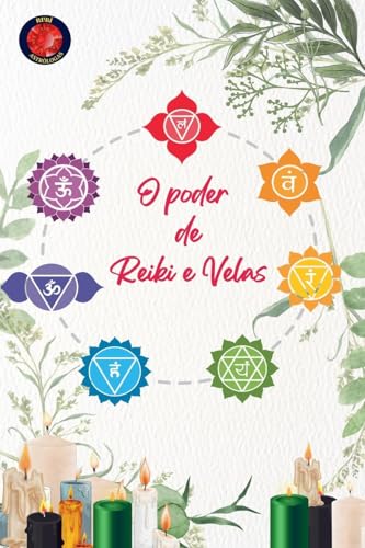 O poder de Reiki e Velas von Ediciones Rubí