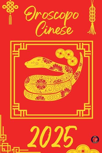 Oroscopo Cinese 2025 Oroscopo Cinese 2025 von Ediciones Rubí