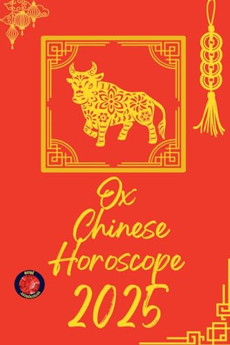 Ox Chinese Horoscope 2025 von Ediciones Rubí