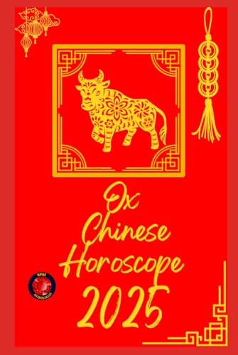 Ox Chinese Horoscope 2025 Ox Chinese Horoscope 2025 von Independently published