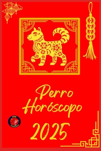 Perro Horóscopo 2025 Perro Horóscopo 2025 von Independently published