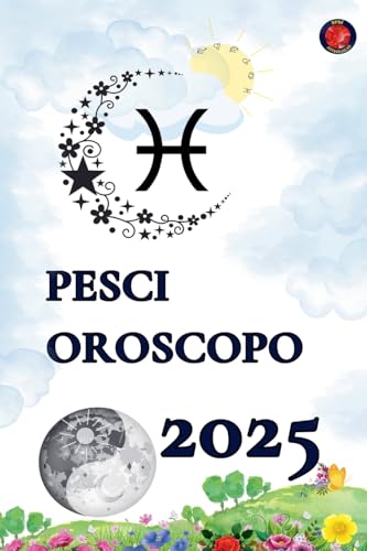 Pesci Oroscopo 2025 Pesci Oroscopo 2025 von Ediciones Rubí