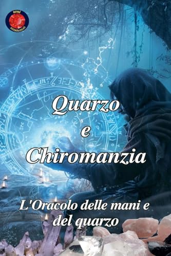 Quarzo e Chiromanzia von Ediciones Rubí