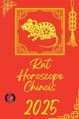 Rat Horoscope Chinois 2025 von Ediciones Rubí