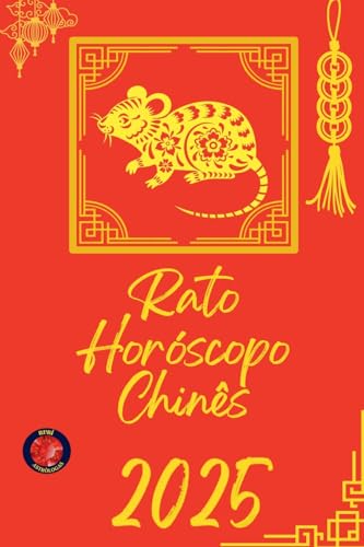 Rato Horóscopo Chinês 2025 von Ediciones Rubí
